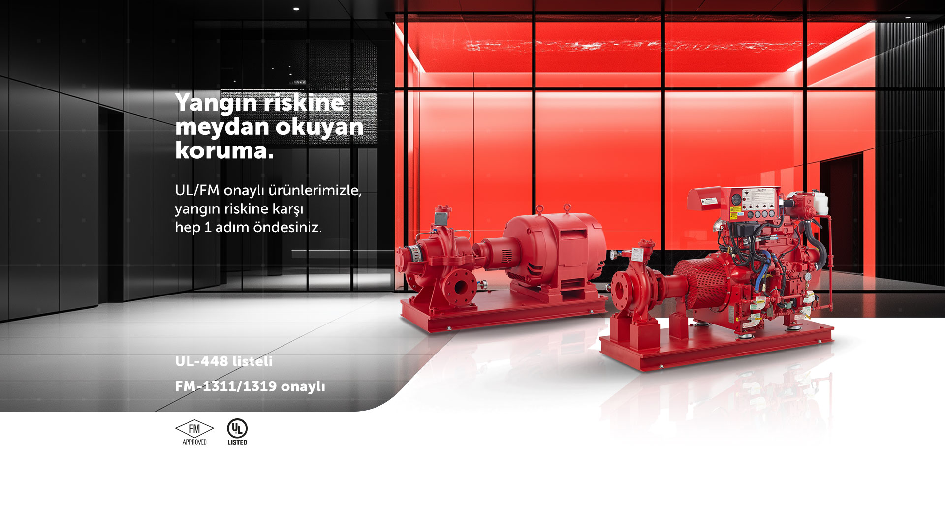 Yangına karşı güvenilir koruma!