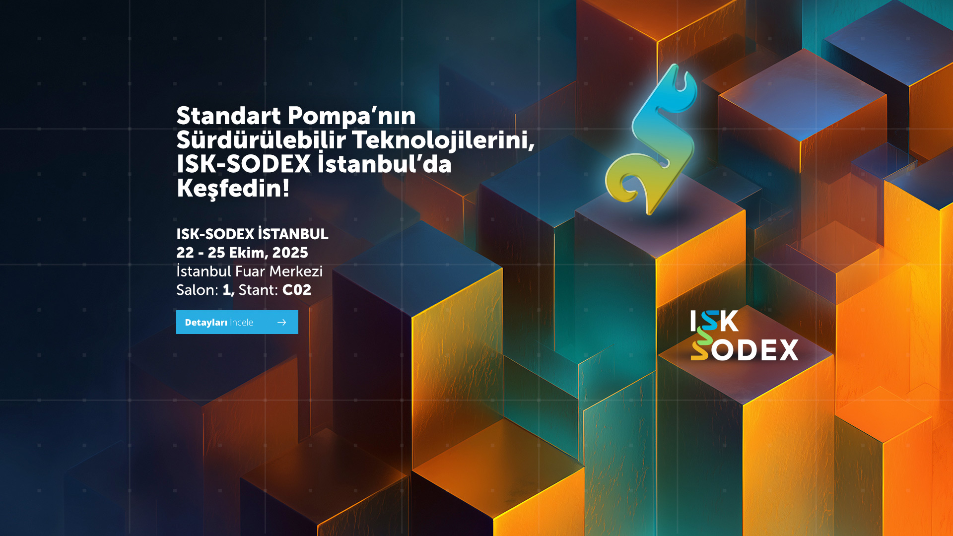 Sürdürülebilir Teknolojilerimizle, ISK-SODEX İstanbul’dayız!